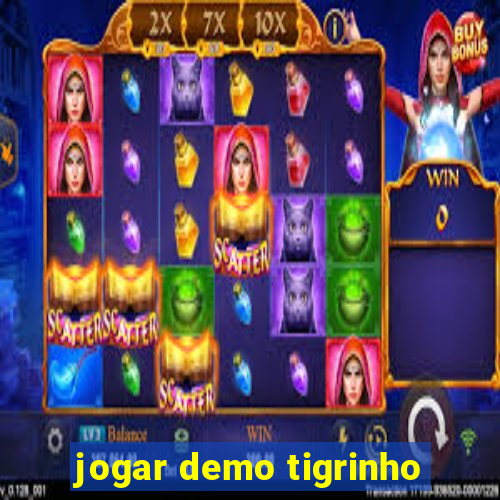 jogar demo tigrinho